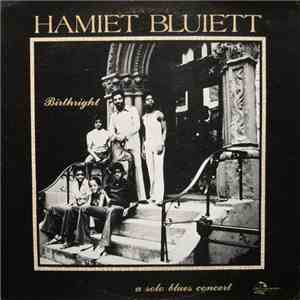 Hamiet Bluiett - Birthright: A Solo Blues Concert download free