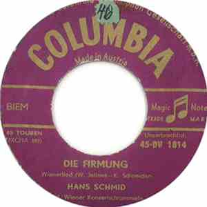 Hans Schmid Und Die Wiener Konzertschrammeln - Die Firmung download free