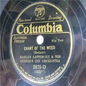 Harlan Lattimore & His Connie's Inn Orchestra - Chant Of The Weed / Got The South In My Soul download free