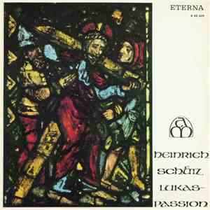 Heinrich Schütz - Dresdner Kreuzchor , Dirigent Rudolf Mauersberger - Lukas-Passion download free