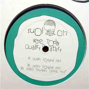 Here Today  - Qualify & Satisfy download free