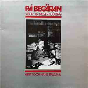 Herr T Och Hans Spelmän - På Begäran, Visor Av Birger Sjöberg download free
