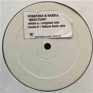 Hiratzka & Kazell - Reaction download free