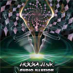 Hoodwink  - Audio Illusion download free