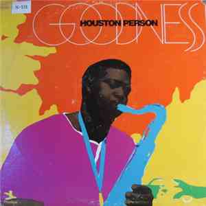 Houston Person - Goodness! download free