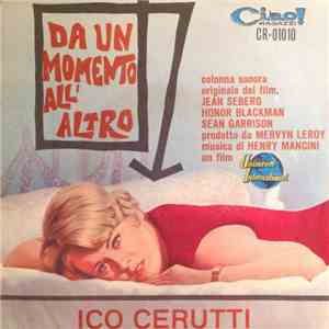 Ico Cerutti - Da Un Momento All'Altro / Il Mio Amico James Bond download free