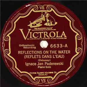 Ignacy Jan Paderewski - Reflections On The Water / Chant D'Amour download free