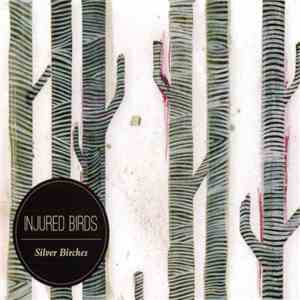 Injured Birds - Silver Birches download free