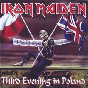 Iron Maiden - Third Evening In Poland download free