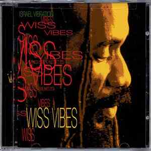 Israel Vibration - Wiss Vibes download free