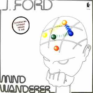 J. Ford - Mind Wanderer download free