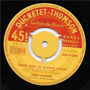 Jackie Lawrence  - Tant Que Je Vivrais Seule download free