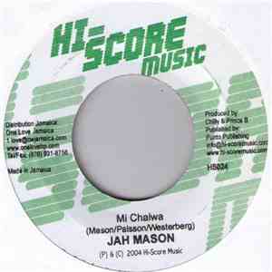 Jah Mason / Military Man - Mi Chalwa / Jah Guide download free