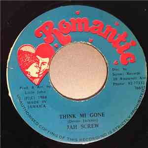 Jah Screw  - Think Mi Gone download free