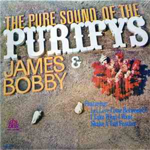 James & Bobby Purify - The Pure Sound Of The Purifys - James & Bobby download free