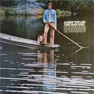 James Taylor  - One Man Dog download free