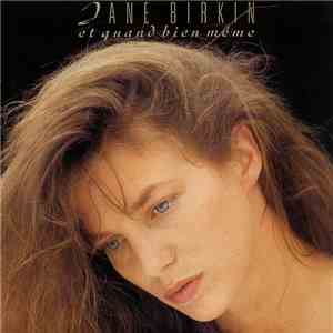Jane Birkin - Et Quand Bien Même download free