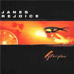 Janes Rejoice - Afterglow download free