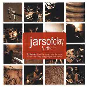 Jars Of Clay - Furthermore: From The Studio / From The Stage download free