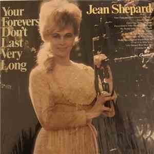 Jean Shepard - Your Forever's Don't Last Very Long download free