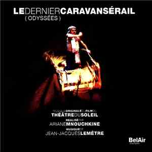 Jean-Jacques Lemêtre - Le Dernier Caravansérail (Odyssées) download free