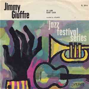 Jimmy Giuffre - So Low / Quiet Cook download free