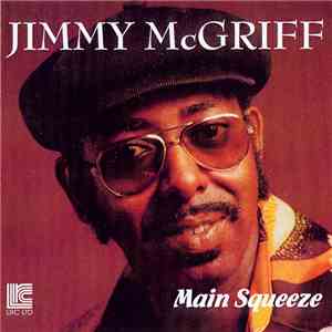 Jimmy McGriff - Main Squeeze download free