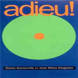Jimmy Somerville Featuring June Miles Kingston - Comment Te Dire Adieu download free