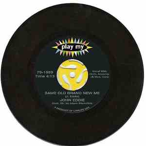 John Eddie - Same Old Brand New Me download free