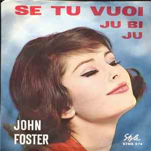 John Foster  - Se Tu Vuoi download free