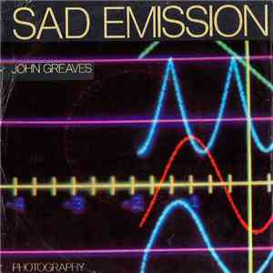 John Greaves - Sad Emission / Photography download free