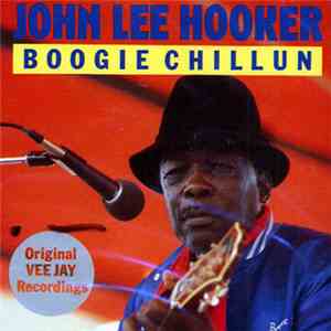 John Lee Hooker - Boogie Chillun download free