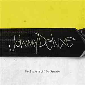 Johnny Deluxe - De Største Af De Første download free