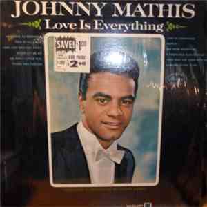 Johnny Mathis - Love Is Everything download free