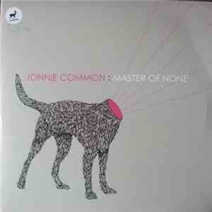 Jonnie Common - Master Of None download free