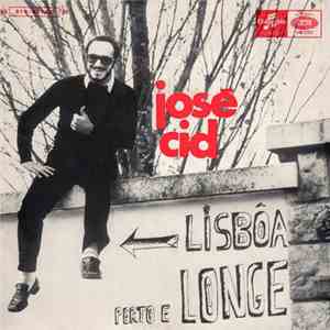 José Cid - Lisboa Perto E Longe download free