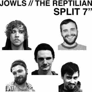 Jowls / The Reptilian - Jowls // The Reptilian Split 7" download free