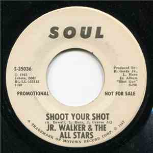 Jr. Walker & The All Stars - Shoot Your Shot download free