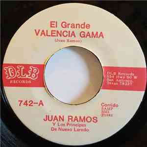 Juan Ramos Y Los Principes De Nuevo Laredo - El Grande Valencia Gama download free