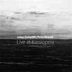Julius Hemphill / Peter Kowald - Live At Kassiopeia download mp3 flac