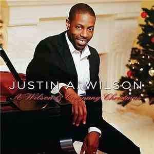 Justin A. Wilson - A Wilson & Company Christmas download free