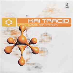 Kai Tracid - Dance For Eternity download free