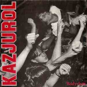 Kazjurol - Bodyslam download free