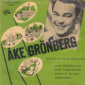 Åke Grönberg Med Harry Arnolds Orkester - Calle Schewens Vals download free
