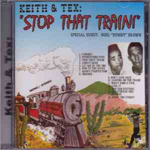 Keith & Tex - Stop That Train download free