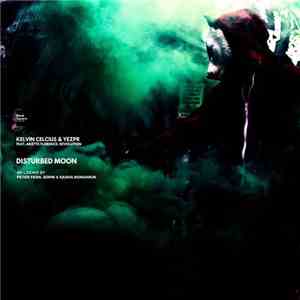 Kelvin Celcius & Yezpr Feat. Ariette Florence, Revolution  - Disturbed Moon download free