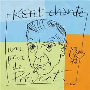 Kent  - Un Peu De Prévert download free