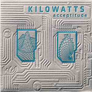 KiloWatts - Acceptitude download free