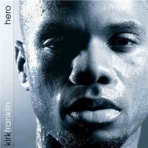 Kirk Franklin - Hero download free