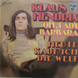 Klaus Hendrix - Oh, Lady Barbara download free